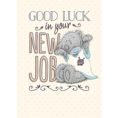 Good Luck in New Job Me to You Bear Card £1.79